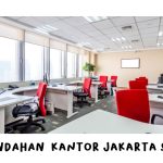 Jasa Pindahan Kantor Jakarta Selatan 2022
